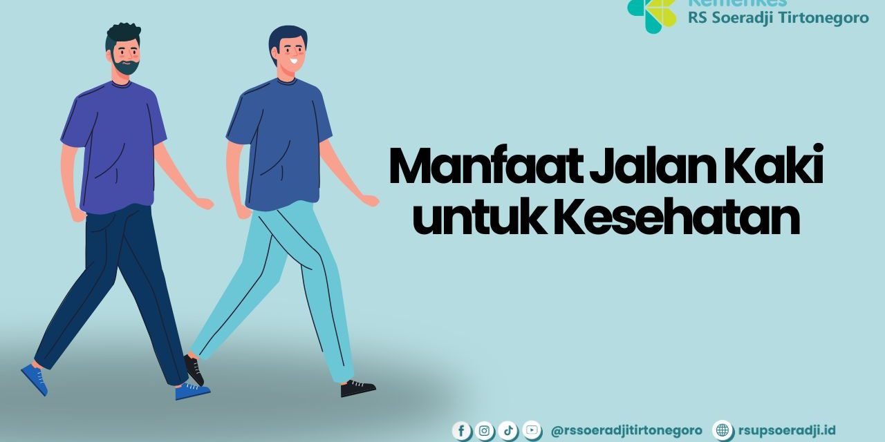 Manfaat Jalan Kaki 30 Menit Setiap Hari Bagi Kesehatan